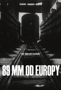 89 Mm From Europe - Poster / Capa / Cartaz - Oficial 1