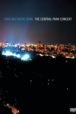 Dave Matthews Band - The Central Park Concert (Dave Matthews Band - The Central Park Concert)