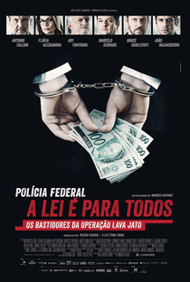 Polícia Federal: A Lei é Para Todos - Poster / Capa / Cartaz - Oficial 1