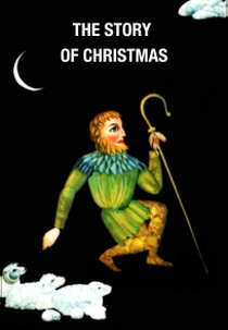 The Story of Christmas (The Story of Christmas)