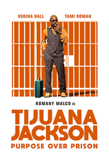 Tijuana Jackson: Purpose Over Prison (Tijuana Jackson: Purpose Over Prison)