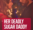 Deadly Sugar Daddy