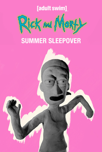Rick and Morty: Summer’s Sleepover - Poster / Capa / Cartaz - Oficial 1