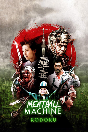  de Filme Kodoku: Meatball Machine (2017)