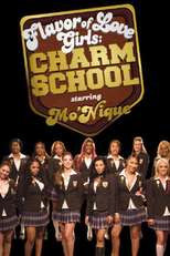VH1 Flavor Of Love Girls : Charm School (Flavor of Love Girls: Charm School)