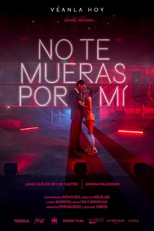 No te mueras por mí (No te mueras por mí)