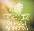 Hoarders Without Borders