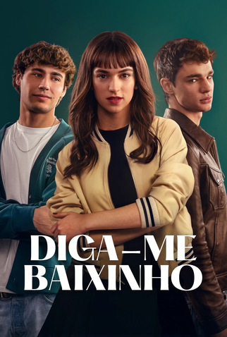 Poster 1 de Filme Diga-me Baixinho (2025)