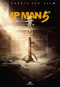 Ip Man 5 (葉問5)
