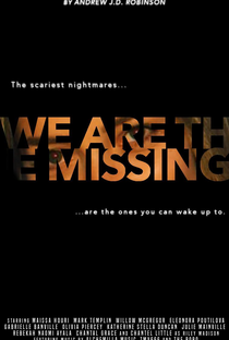 We Are the Missing - Poster / Capa / Cartaz - Oficial 1