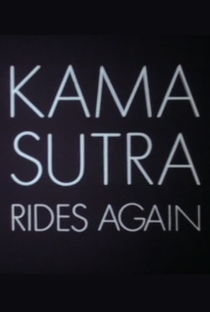 Kama Sutra Rides Again - Poster / Capa / Cartaz - Oficial 1