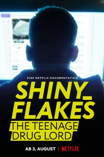  de Filme Shiny_Flakes: Drogas Online (2021)