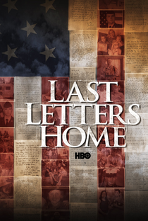 Last Letters Home: Voices of American Troops from the Battlefields of Iraq - Poster / Capa / Cartaz - Oficial 1
