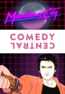 Moonbeam City (1ª Temporada) (Moonbeam City (Season 1))
