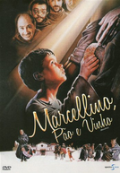 Marcelino, Pão e Vinho (Marcellino)