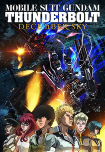 Mobile Suit Gundam Thunderbolt: December Sky (機動戦士ガンダム サンダーボルト DECEMBER SKY)