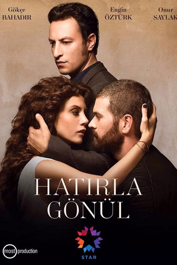 Poster de Franquia Hatırla Gönül (2015)
