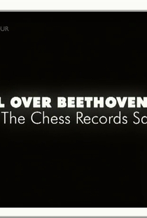 Roll over Beethoven - The Chess Records Saga  - Poster / Capa / Cartaz - Oficial 1