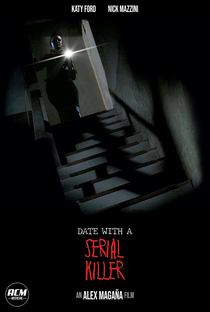 Date with a Serial Killer - Poster / Capa / Cartaz - Oficial 1