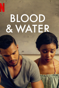 Sangue e Água (1ª Temporada) - Poster / Capa / Cartaz - Oficial 6