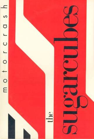 Poster 1 de Curta The Sugarcubes: Motorcrash (1988)