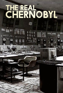 The Real Chernobyl - Poster / Capa / Cartaz - Oficial 1
