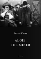 Algie, o Mineiro (Algie, the Miner)