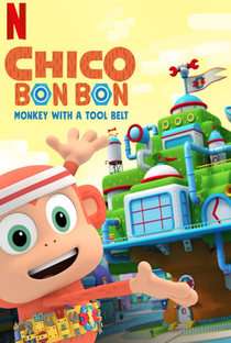 Chico Bon Bon: O Macaquinho Faz-Tudo (1ª Temporada) - Poster / Capa / Cartaz - Oficial 1