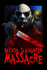 Blood Slaughter Massacre (Blood Slaughter Massacre)