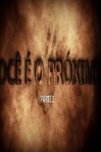 Poster de Filme Você é o Próximo 2 (2018)