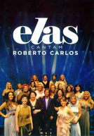 Elas Cantam Roberto Carlos (Elas Cantam Roberto Carlos)