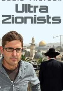 Louis Theroux e os Extremistas Religiosos (Louis Theroux: The Ultra Zionists)