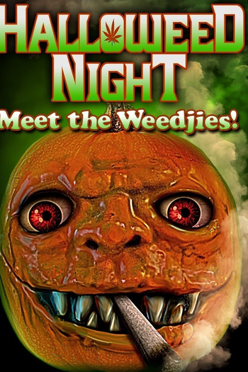  de Filme Weedjies: Halloweed Night (2019)
