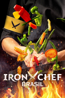 Iron Chef Brasil (1ª Temporada) - Poster / Capa / Cartaz - Oficial 1