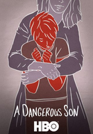 Um Filho Perigoso