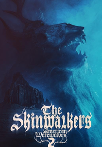 The Skinwalkers: American Werewolves 2 (The Skinwalkers: American Werewolves 2)