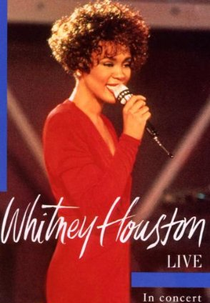 Whitney Houston: Live in Concert (Whitney Houston: Live in Concert)