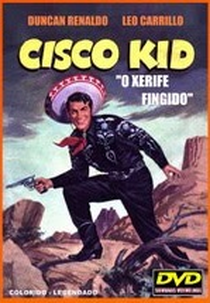 O Xerife Fingido (Cisco Kid: Phoney Sheriff)