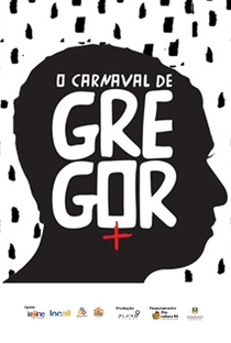 O Carnaval de Gregor - Poster / Capa / Cartaz - Oficial 1