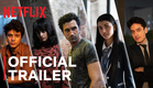 Class | Official Trailer | Netflix India