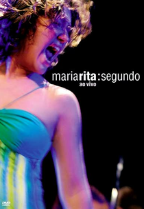 Maria Rita: Segundo - Ao Vivo (Maria Rita: Segundo - Ao Vivo)