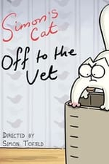 Simon’s Cat: Off to the Vet (Simon’s Cat: Off to the Vet)