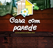 Casa com Parede