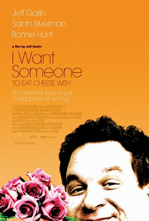 I Want Someone to Eat Cheese With - Poster / Capa / Cartaz - Oficial 1