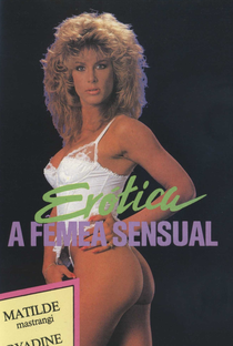 Erótica, a Fêmea Sensual - Poster / Capa / Cartaz - Oficial 2