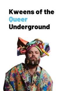 Kweens of the Queer Underground - Poster / Capa / Cartaz - Oficial 1