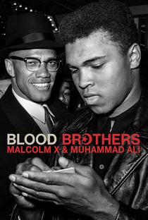 Irmãos de Sangue: Muhammad Ali e Malcolm X - Poster / Capa / Cartaz - Oficial 1