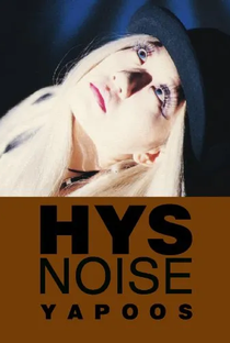 Yapoos: Hys Noise - Poster / Capa / Cartaz - Oficial 1