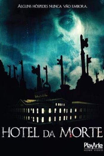  de Filme Hotel da Morte (2011)
