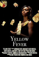 Yellow Fever (Yellow Fever)